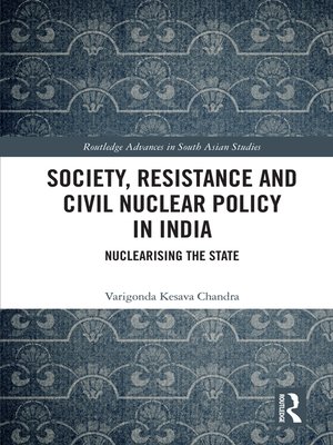 cover image of Society, Resistance and Civil Nuclear Policy in India